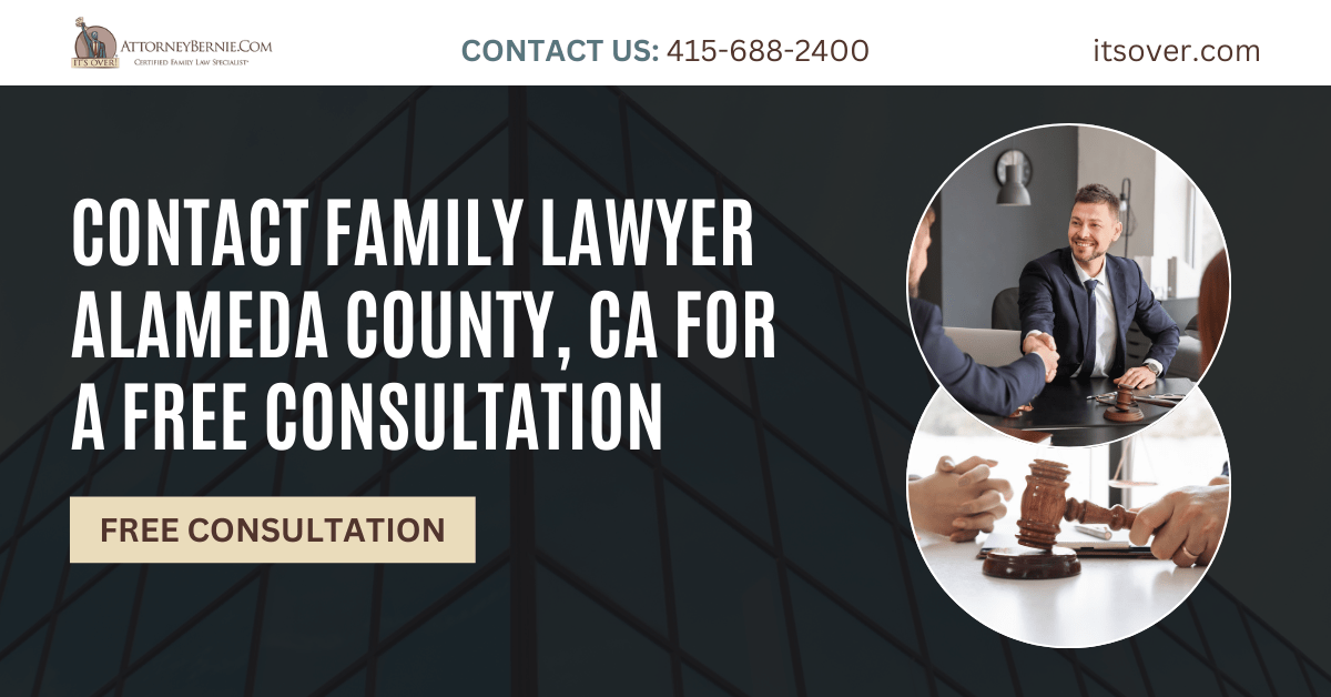 family lawyer Alameda County, CA - Attorney Bernie