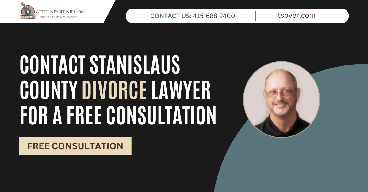 divorce lawyer Stanislaus County, CA - Attorney Bernie
